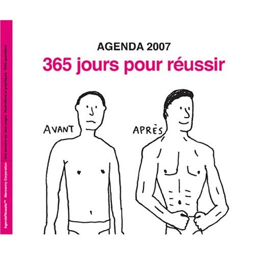 365 jours pour réussir, Agenda 2007