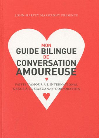 Mon guide bilingue de conversation amoureuse