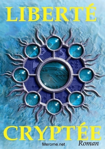 Liberté cryptée