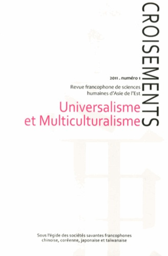 Croisements N° 1/2011 : Universalisme et multiculturalisme