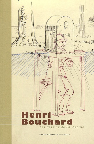 Henri Bouchard (1875-1960). Les dessins de La Piscine
