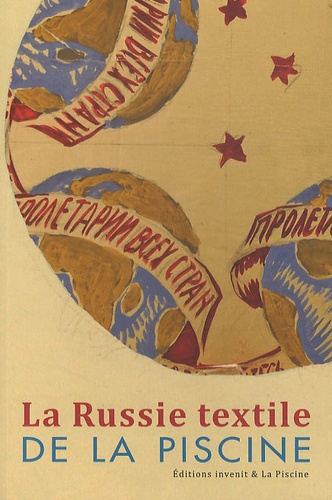 La Russie textile de La Piscine