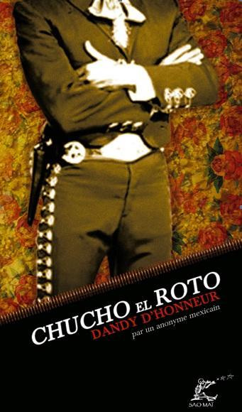 Chucho el Roto, dandy d'honneur