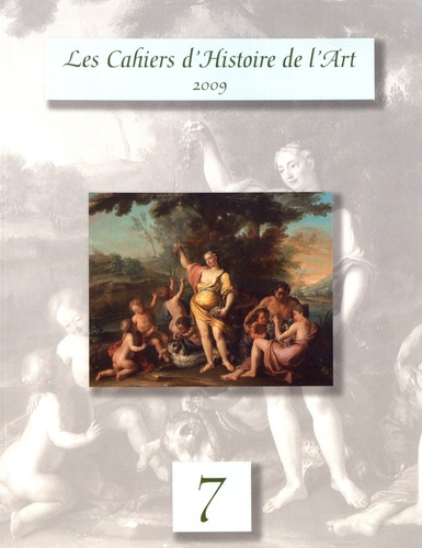 Les Cahiers d'Histoire de l'Art N° 7/2009