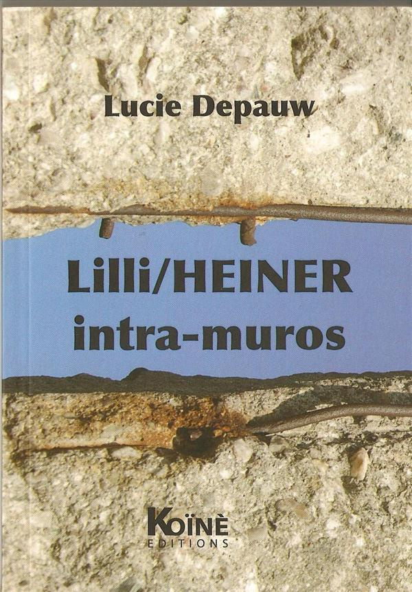 Lilli/Heiner intra-muros