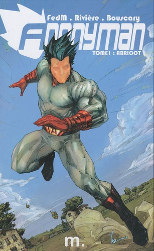 Anonyman Tome 1 : Abricot