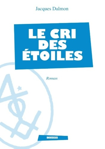 Le Cri des étoiles