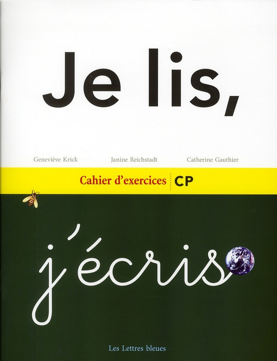 Je lis, j'écris. Cahier d'exercices CP