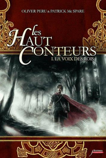 Les Haut-Conteurs Tome 1 : La Voix des rois