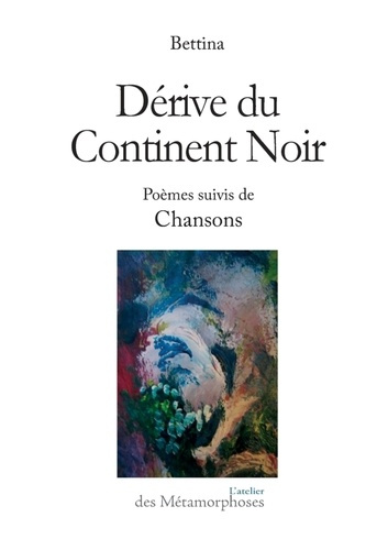 Dérive du Continent Noir