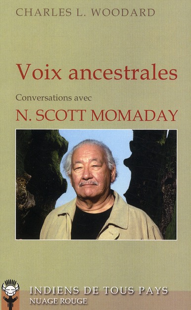Voix ancestrales. Entretiens avec N. Scott Momaday