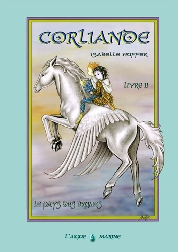 Corliande livre deux