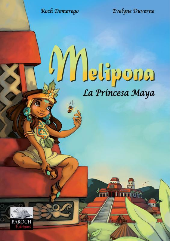 Melipona, La Princesa Maya - Version Espagnole