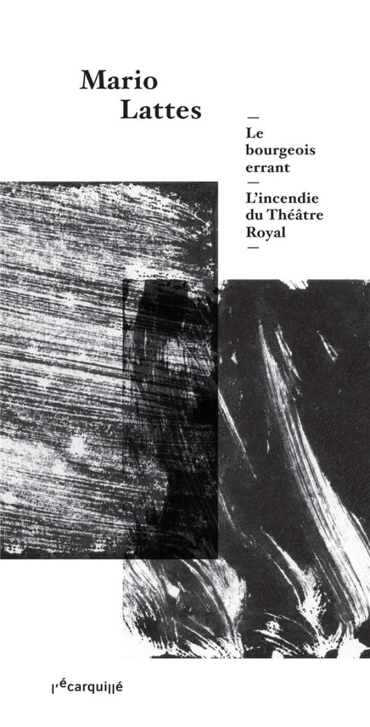 Le bourgeois errant ; L'incendie du théâtre royal