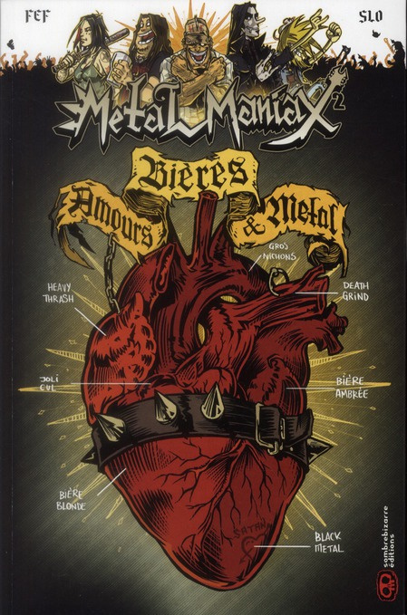 Metal Maniax Tome 2 : Amours, bières & metal