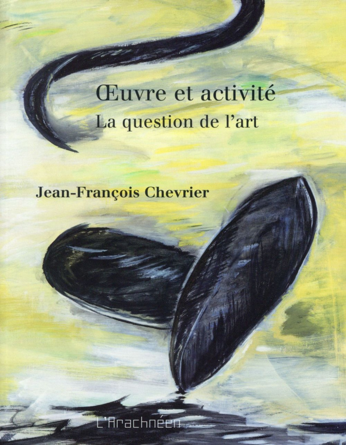Oeuvre et activité. La question de l'art