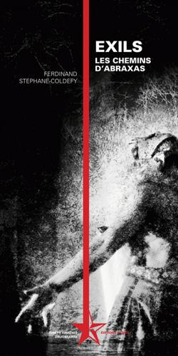 Exils, les chemins d'Abraxas. Avec 1 CD audio