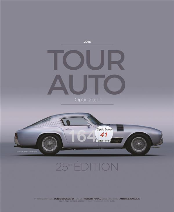 Tour Auto Optic 2000 2016. 25e éditions, Edition bilingue français-anglais
