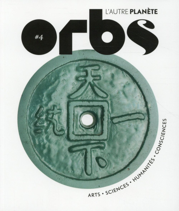 Orbs, l'autre planète N° 4 : Les racines du futur