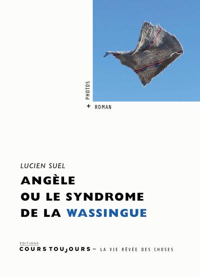 Angèle ou le syndrome de la wassingue