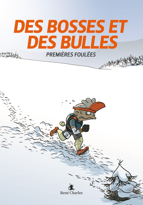Des bosses et des bulles Tome 1 : Premières foulées