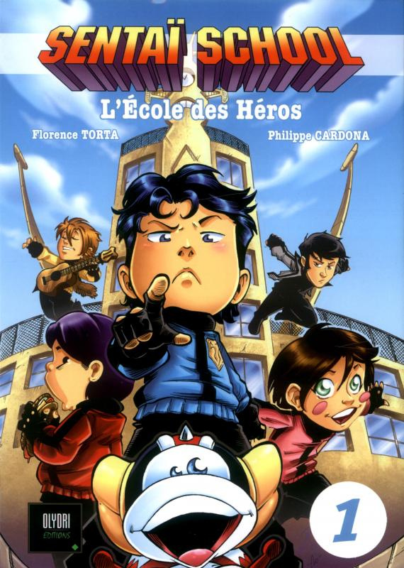Sentaï School Tome 1