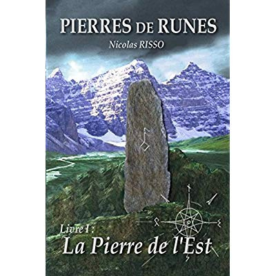 Pierres de Runes Livre 1 - La Pierre de l'Est