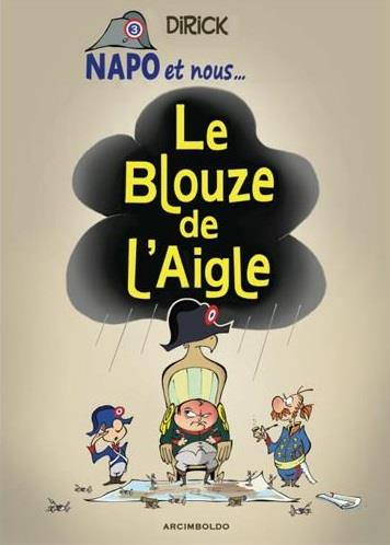 Napo et nous Tome 3 : Le blouze de l'Aigle