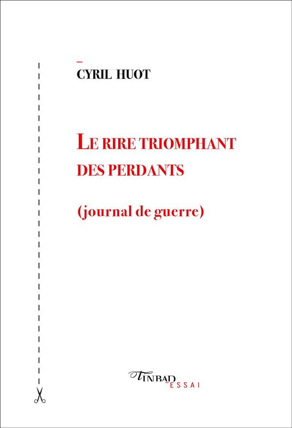 Le rire triomphant des perdants