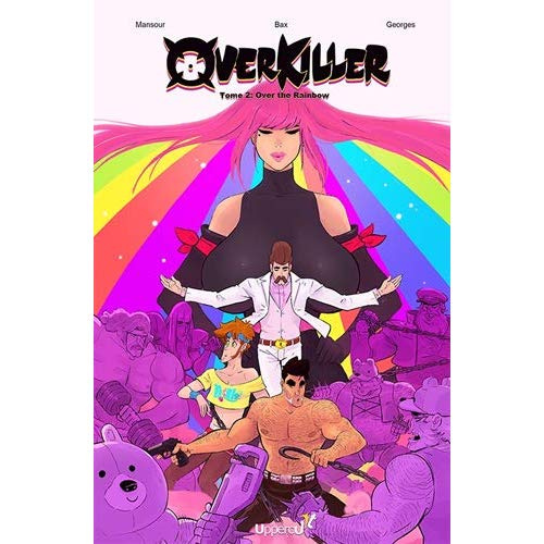 Overkiller Tome 2 : Over the rainbow