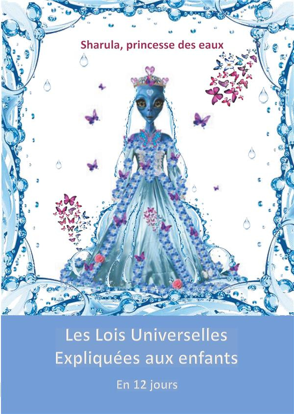 Les Lois Universelles expliquées aux enfants