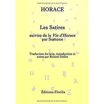 Les Satires suivies de la vie d'Horace par Suetone