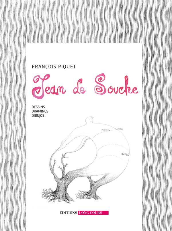 Jean de Souche. Dessins, Edition français-anglais-espagnol