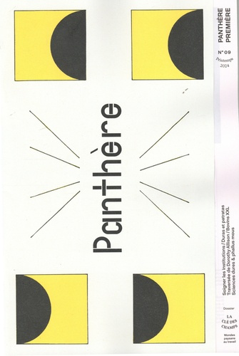 Panthère Première N° 9, Printemps 2024 : La clé des champs. Mondes paysans au travail