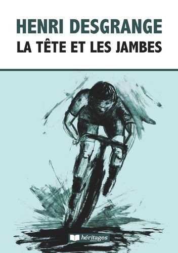 La tête et les jambes