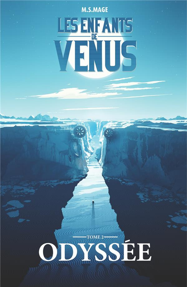 Les Enfants de Vénus Tome 2 : Odyssée
