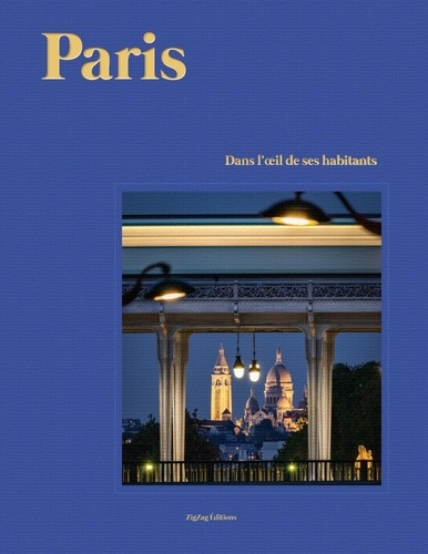 Paris dans l'oeil de ses habitants