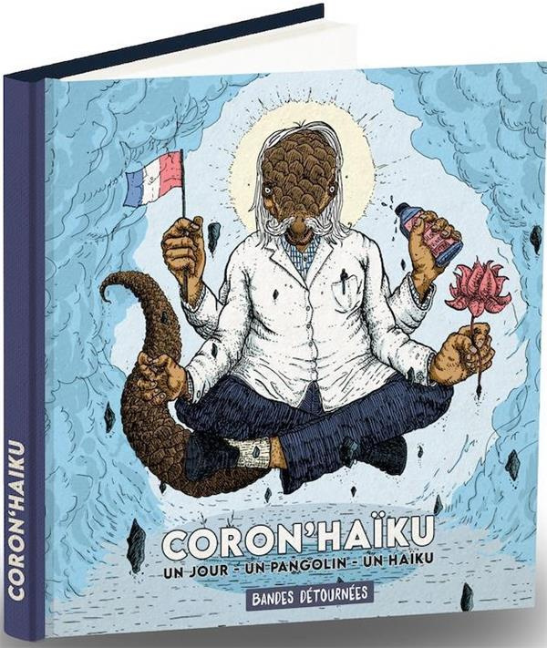Coron'haïku. Un jour, un haïku, un pangolin