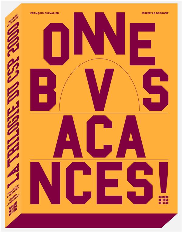 Bonnes vacances ! La trilogie du CSP 2000