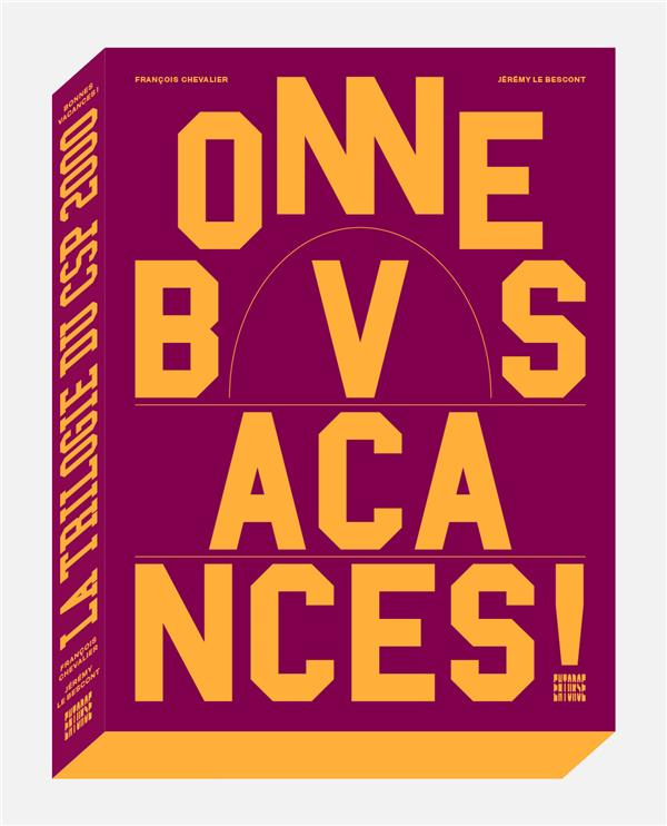 Bonnes vacances ! La trilogie du CSP 2000