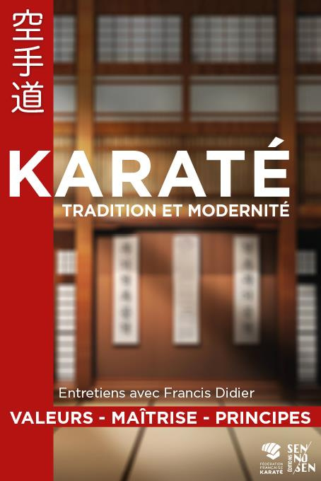 Karaté. Tradition et modernité