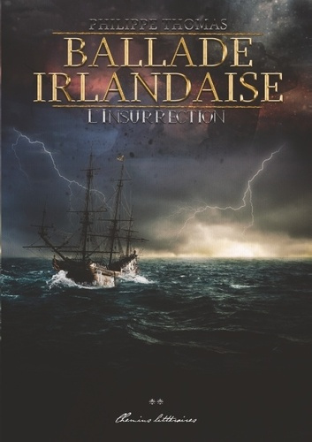 BALLADE IRLANDAISE - T02 - BALLADE IRLANDAISE (VOLUME 2) - L'INSURRECTION