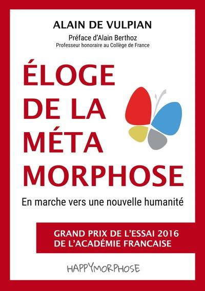 Éloge de la métamorphose. En marche vers une nouvelle humanité