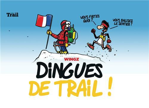 Dingues de trail ! Tome 1