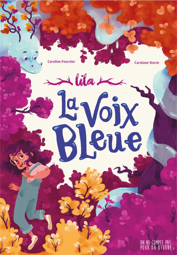 Lila : La voix bleue