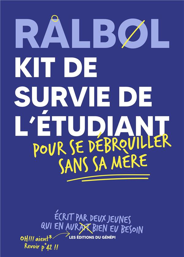 Ralbol. Kit de survie de l'étudiant - Pour se débrouiller sans sa mère