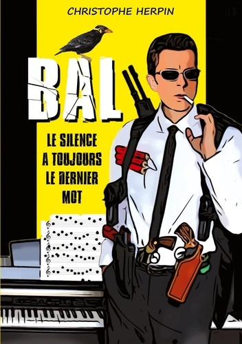 Bal ii. Le silence a toujours le dernier mot