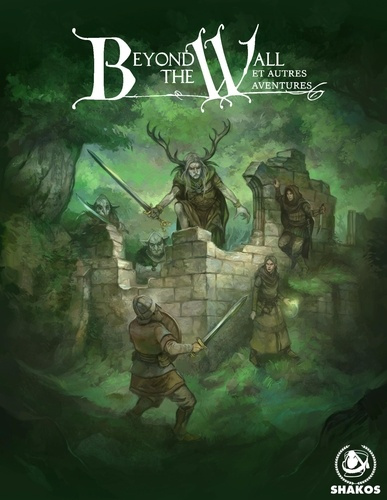 Beyond the wall et autres aventures - livre de regles