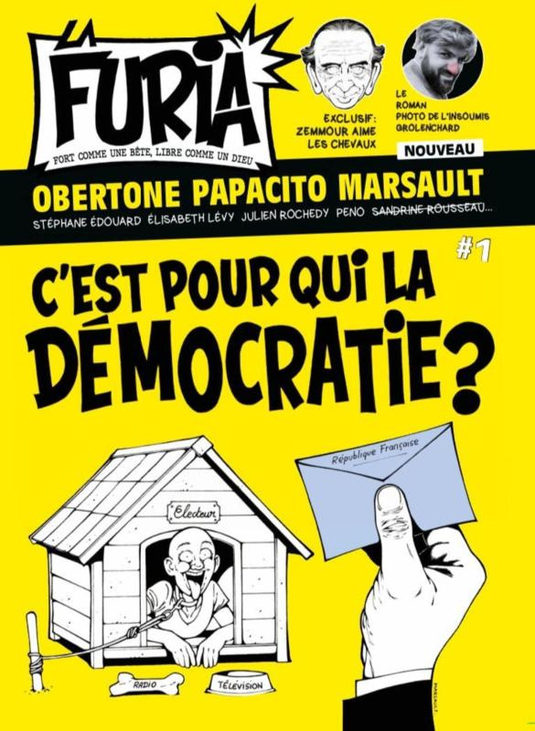 La Furia N° 1, janvier-février-mars 2022 : C'est pour qui la démocratie ?