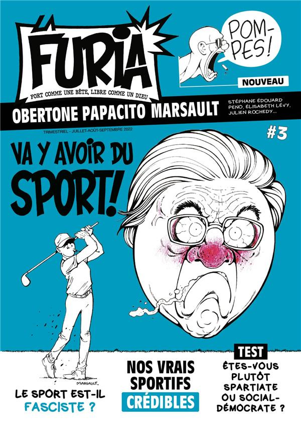 La Furia N° 3, juillet-août-septembre 2022 : Va y avoir du sport